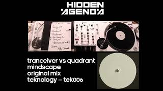 Tranceiver Vs Quadrant - Mindscape (Original Mix)
