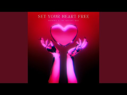 Set Your Heart Free (Extended Mix)