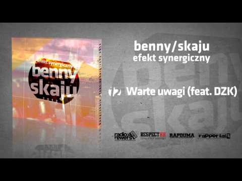 12. Benny/Skaju - Warte uwagi (feat. DZK)