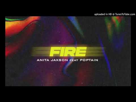 Anita Jackson feat Poptain - Fire (Official Audio) [May 2020]
