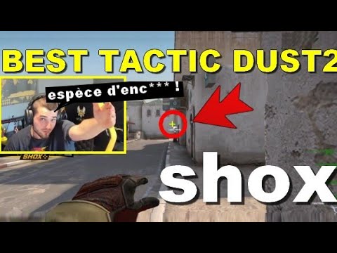 Shox csgo : Top 3 push sur Dust2 😮 (Pro stream tutorial)