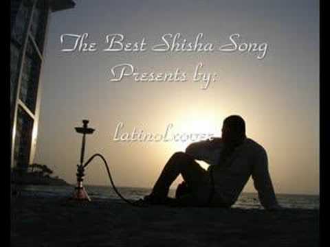 the best shisha song