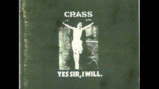 Crass - Yes Sir, I Will. [Pt. 1] (1983)