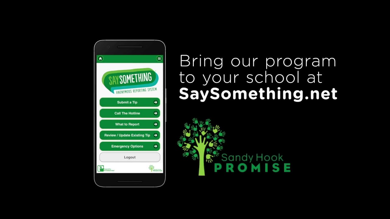 The Say Something Anonymous Reporting System | Sandy Hook Promise