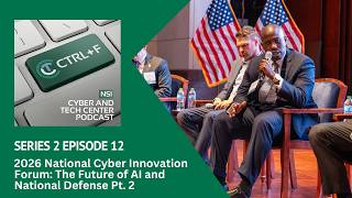 2026 National Cyber Innovation Forum: The Future of AI and National Defense Pt. 2