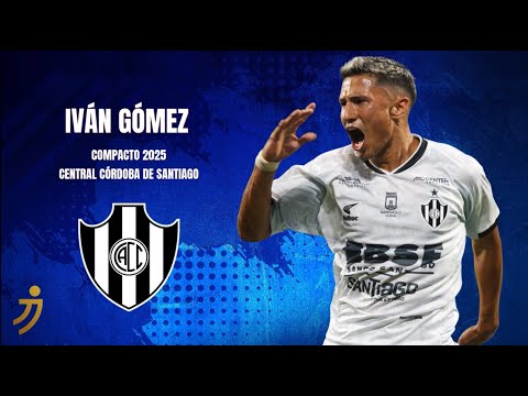 Iván Gómez | Volante central / Midfielder | C.A. Central Córdoba (2025)