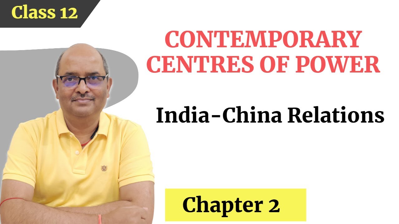 India-China Relations|Contemporary Centres of Power|Class12|Political Science @SoSimpleTutorial