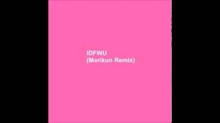 Big Sean - IDFWU (M A R Iマリくん Remix)