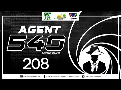 Agent 540 - Ep. 208 | October 9, 2022