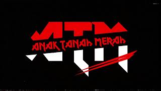 Download lagu ATM (ANAK TANAH MERAH) - KANDA JAGO JAGO mp3 Download lagu ATM (ANAK TANAH MERAH) - KANDA JAGO JAGO mp3