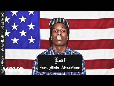 A$AP Rocky - Leaf (Audio) ft. Main Attrakionz