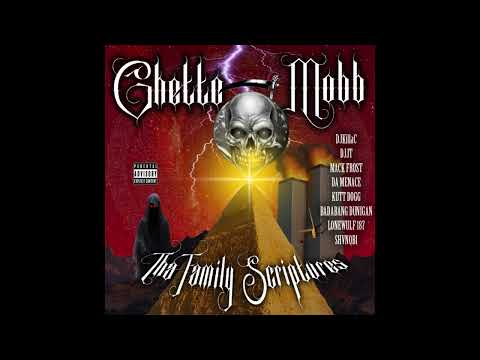 GHETTO MOBB VOL5: THA FAMILY SCRIPTURES