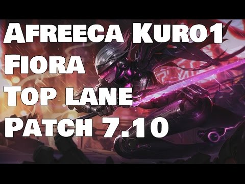 Afreeca Kuro1 - Fiora vs Kennen Patch 7.10