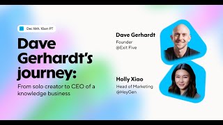Dave Gerhardt's journey: From solo creator to CEO of a knowledge business
