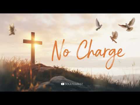No Charge – New 2025 Soulful Black Gospel Music | Original Gospel @soulfulpast