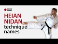 Heian Nidan Shotokan Karate Kata Tutorial Step By Step With Technique Names