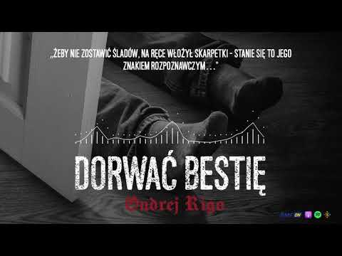 Ondrej Rigo - mordował ze skarpetkami na rękach | DORWAĆ BESTIĘ