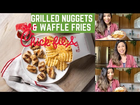 How to make Chick-fil-A Grilled Nuggets and Waffle Fries at home