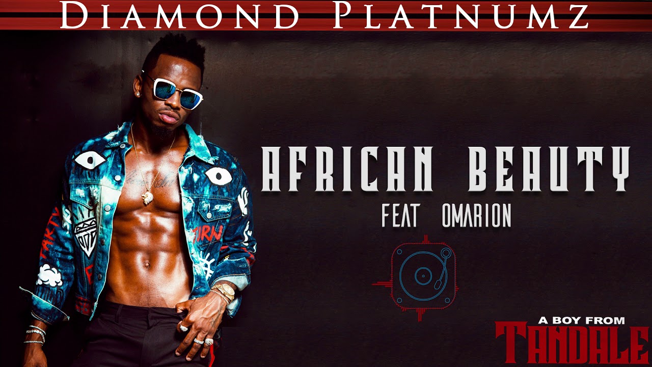 Lyrics Translations Of African Beauty By Diamond Platnumz Popnable