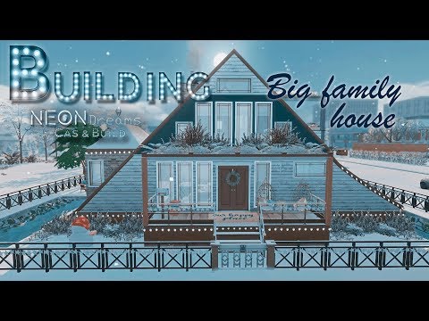 Большой семейный дом / Строительство в Симс 4 / Big Family house Building TS4