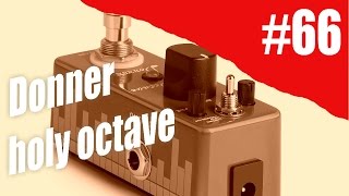 Video thumbnail for Rig on Fire # 66 Donner Holy Octave by SilasCF