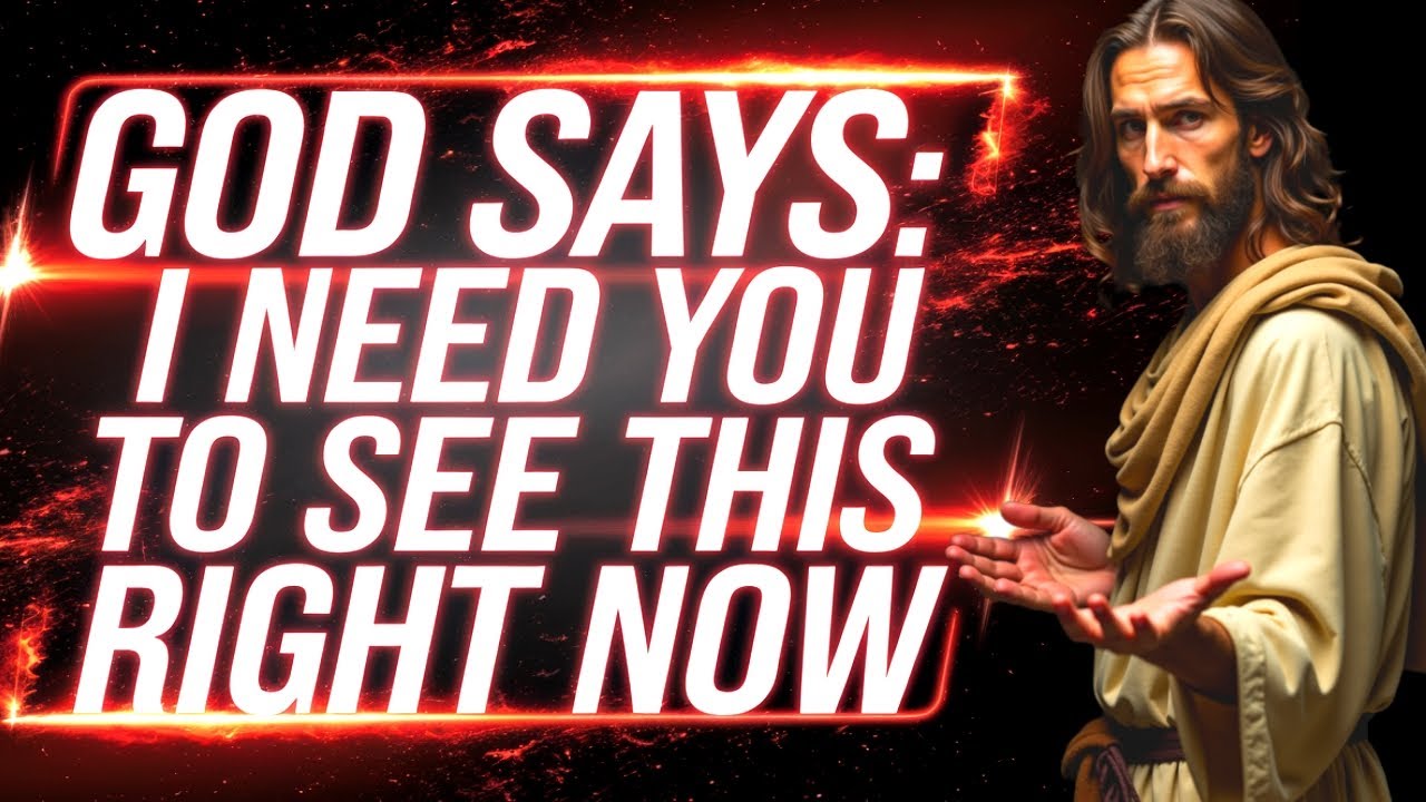 🛑God Says: I NEED YOU TO SEE THIS RIGHT NOW | God Message Now Today | God Helps