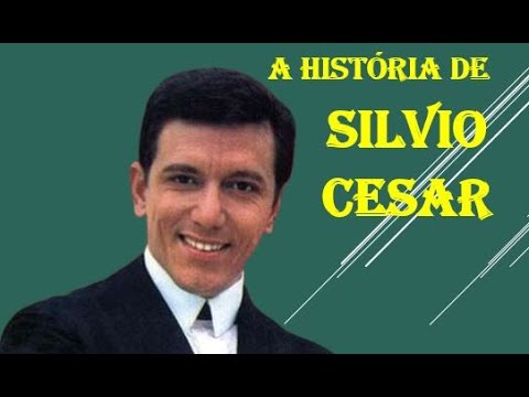 A HISTÓRIA DE SILVIO CESAR