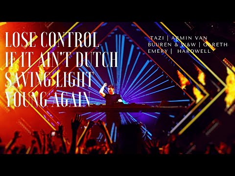 Lose Control | If It Ain't Dutch | Saving Light | Young Again (Hardwell mashup)