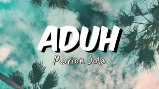 Download lagu Marion Jola - 'ADUH' (Lirik) mp3