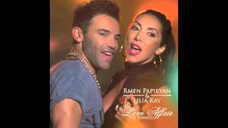 Rmen Papikyan & Lilia Kay   Love Affair Jose Jimenez Remix