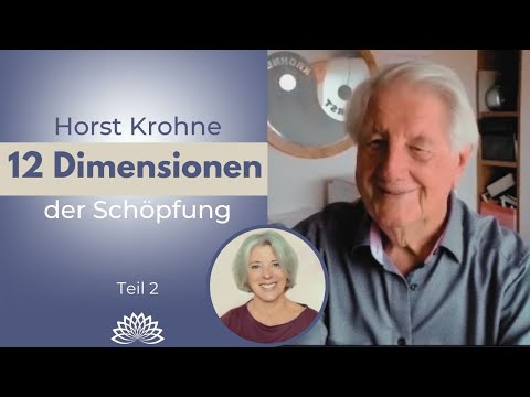 Horst Krohne - Dimensionen der Schöpfung Teil 2 (Geistheilung)