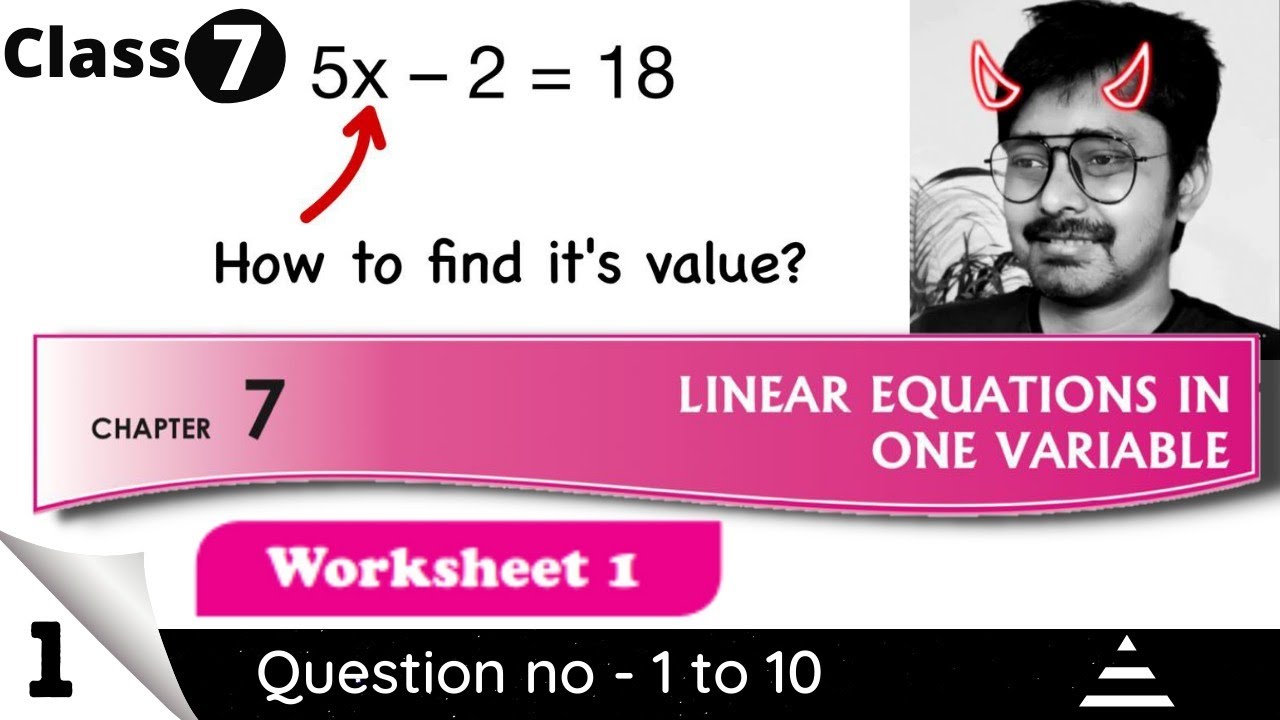 Chapter 7 | Worksheet 1 Part 1 | Class 7 DAV Maths | Linear Equations in One Variables | (CH07WS01)