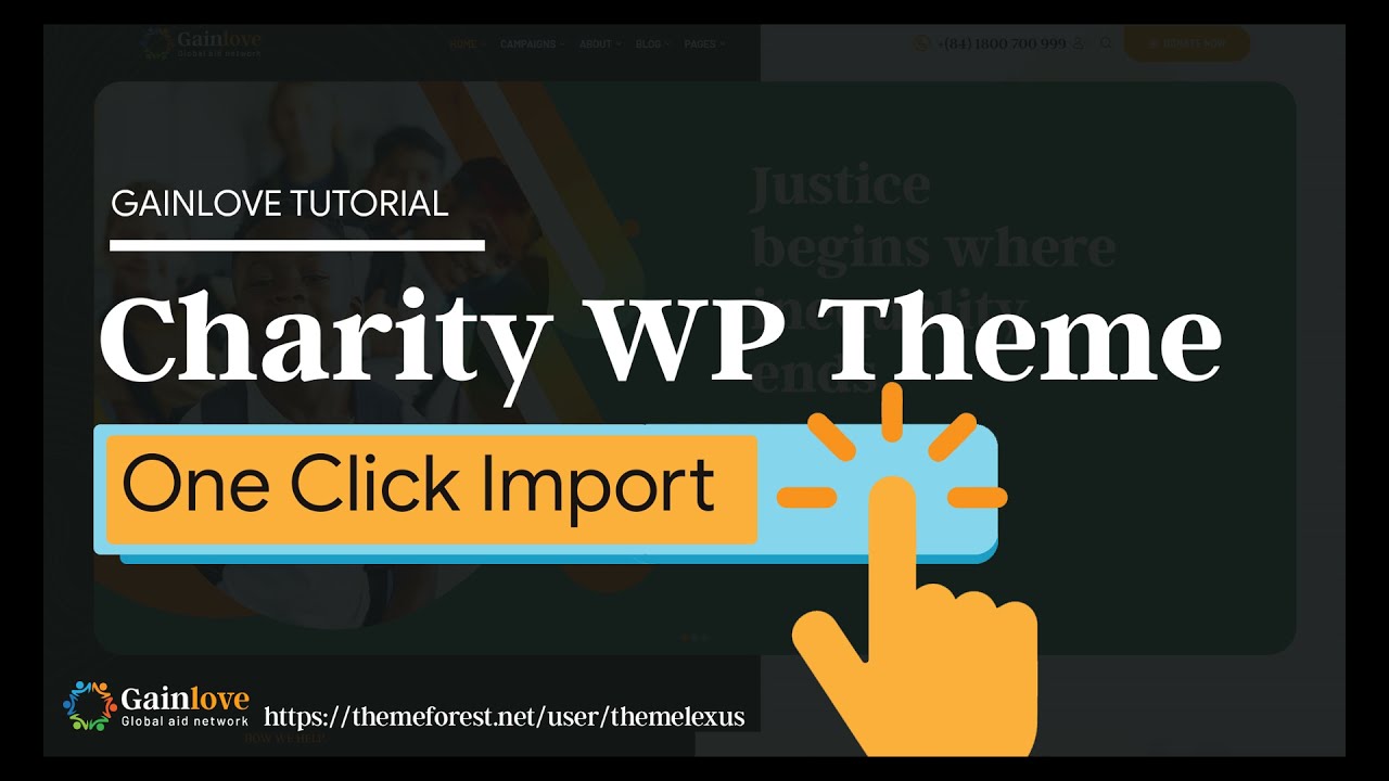 How to Import Gainlove Demo in WordPress | Create a Charity Nonprofit Website in WordPress