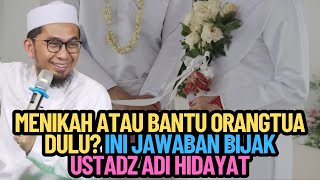 Download lagu Get Married or Help Your Parents First? This is Ustadz Adi Hidayat's Wise Answer mp3