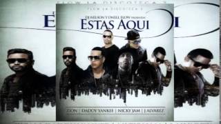 Zion Ft. Daddy Yankee  Nicky Jam Y J Alvarez   Estas Aqui