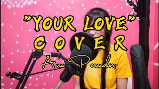 Juris - Your Love | COVER | Aira Pescador ( Dolce Amore OST)