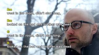Natural Blues, Moby -  Chords and Lyrics