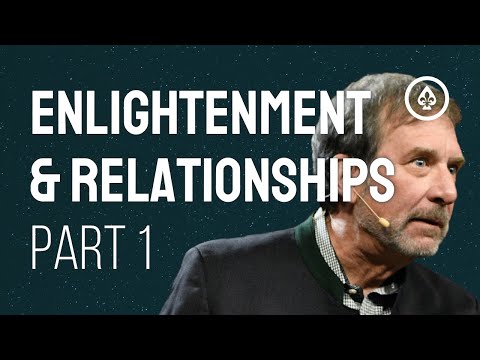 Relationships & Enlightenment Part 1: You are you own partner, Relationships vs Enlightenment