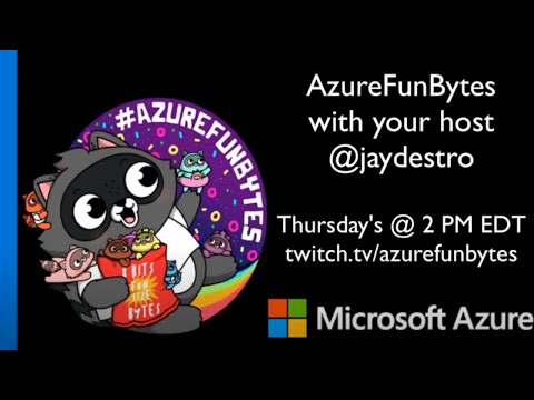 AzureFunBytes - Replay - @Azure tutorials on Fundamentals.
