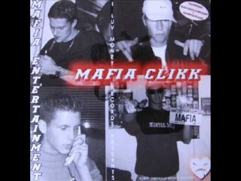 Mafia Clikk feat. Kalle - Unsere Feinde sollen es hören