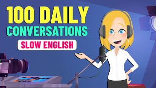 100 Daily Conversations to Improve Your English Fluency | Slow Listening with English Story