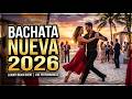 Bachata 2026 – Éxitos que Marcan Tendencia