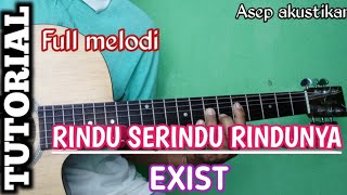 Download lagu TUTORIAL intro RINDU SERINDU -- RINDUNYA -- EXIST mp3 Download lagu TUTORIAL intro RINDU SERINDU -- RINDUNYA -- EXIST mp3
