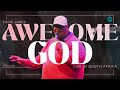 Awesome God Official Live Video Eddie James