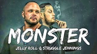 Jelly Roll &amp; Struggle Jennings - Monster (Lyrics)