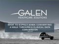 What to Expect When Converting A Walk Through a Clinical Data Conversion