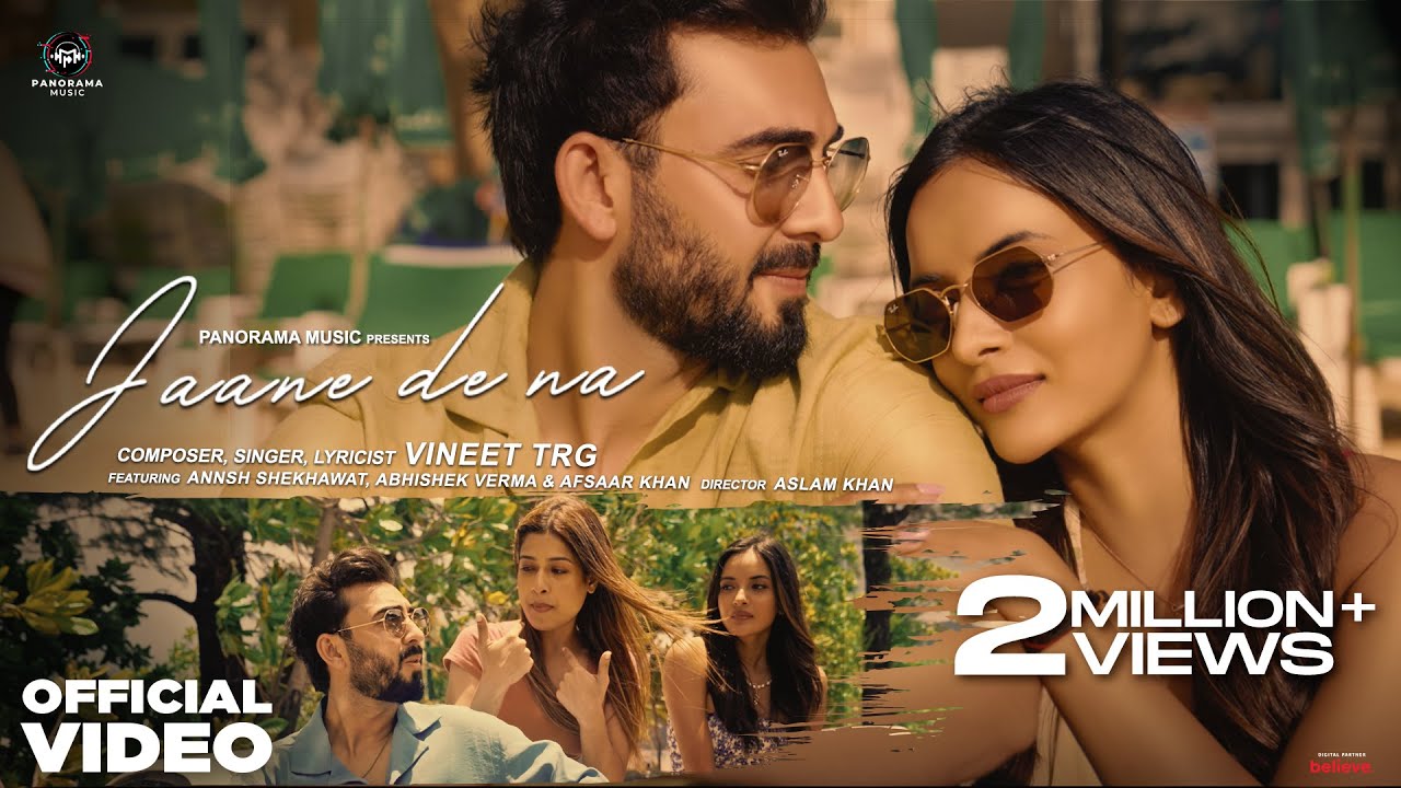 Jaane De Na Lyrics | Vineet Sharma