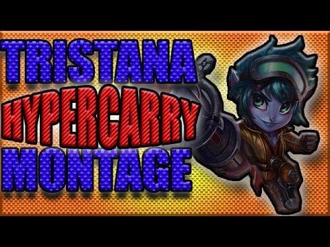 LeagueOfLegends: TRISTANA - HYPERCARRY - MONTAGE