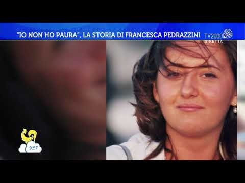 "Io non ho paura": la storia di Francesca Pedrazzini