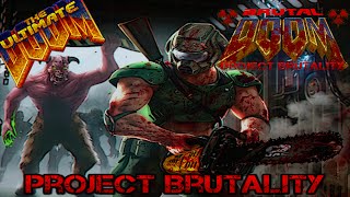Project Brutality, a Brutalized Brutal Doom Mod Gameplay - Death Wish Mode